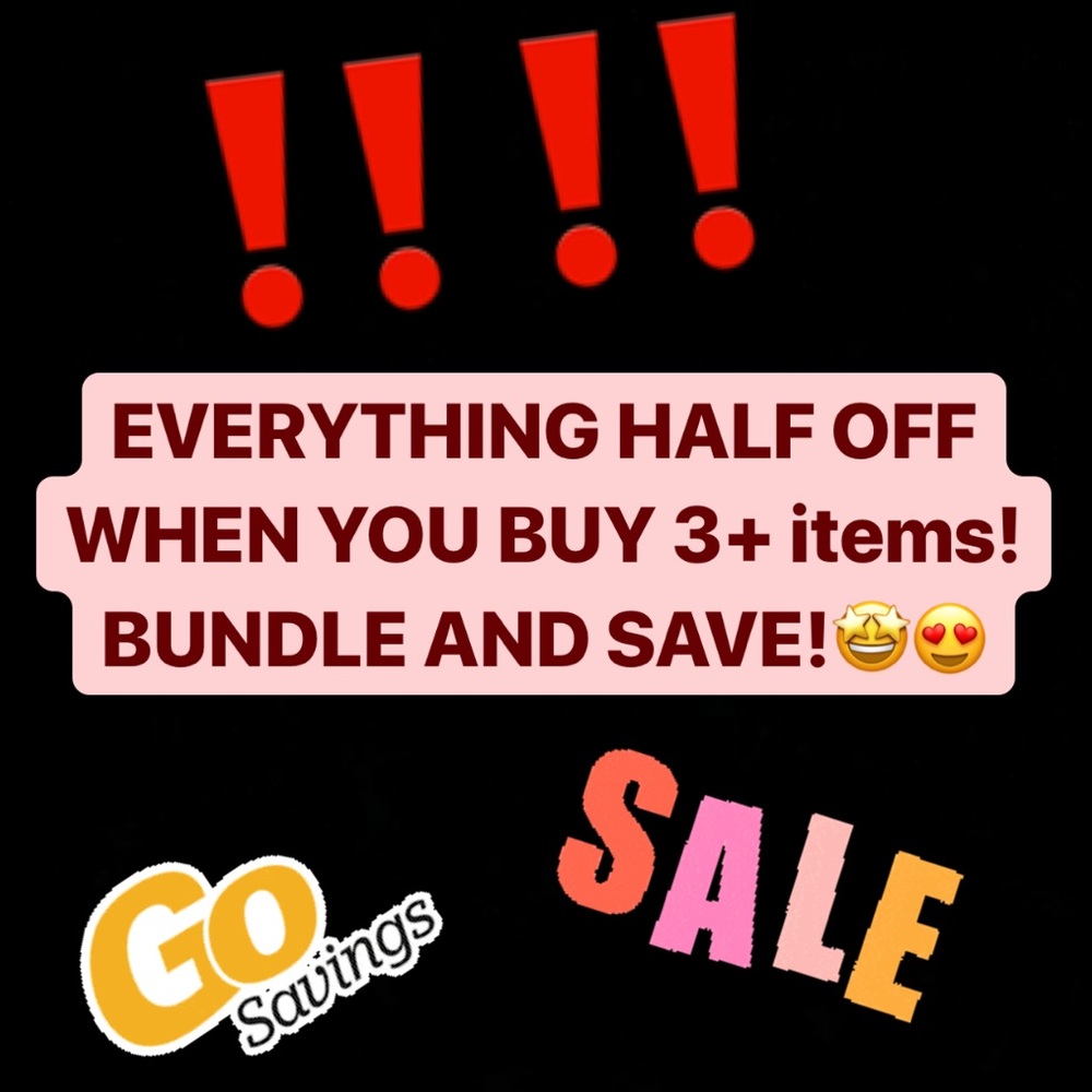 !! BUNDLE AND SAVE !!